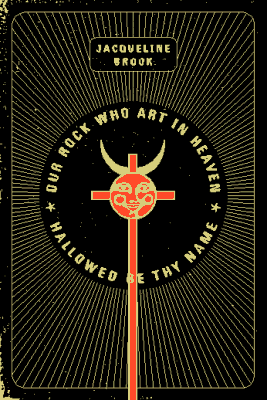 Our Rock Who Art in Heaven